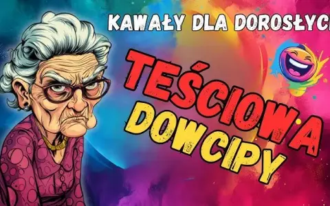 Opowiedz mi żart – najlepsze dowcipy, które rozbawią każdego